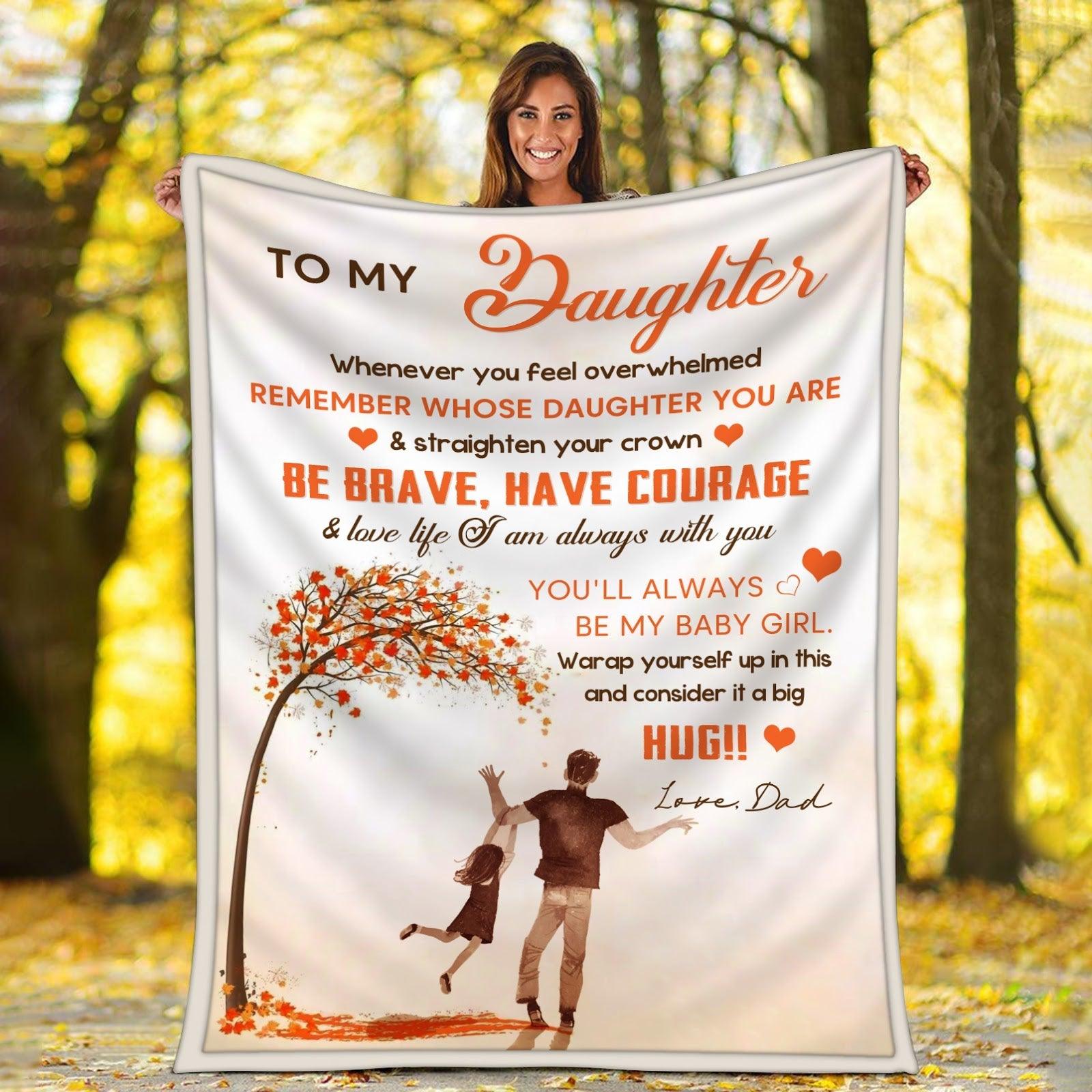 Blanket To My Daughter - CustomsPig
