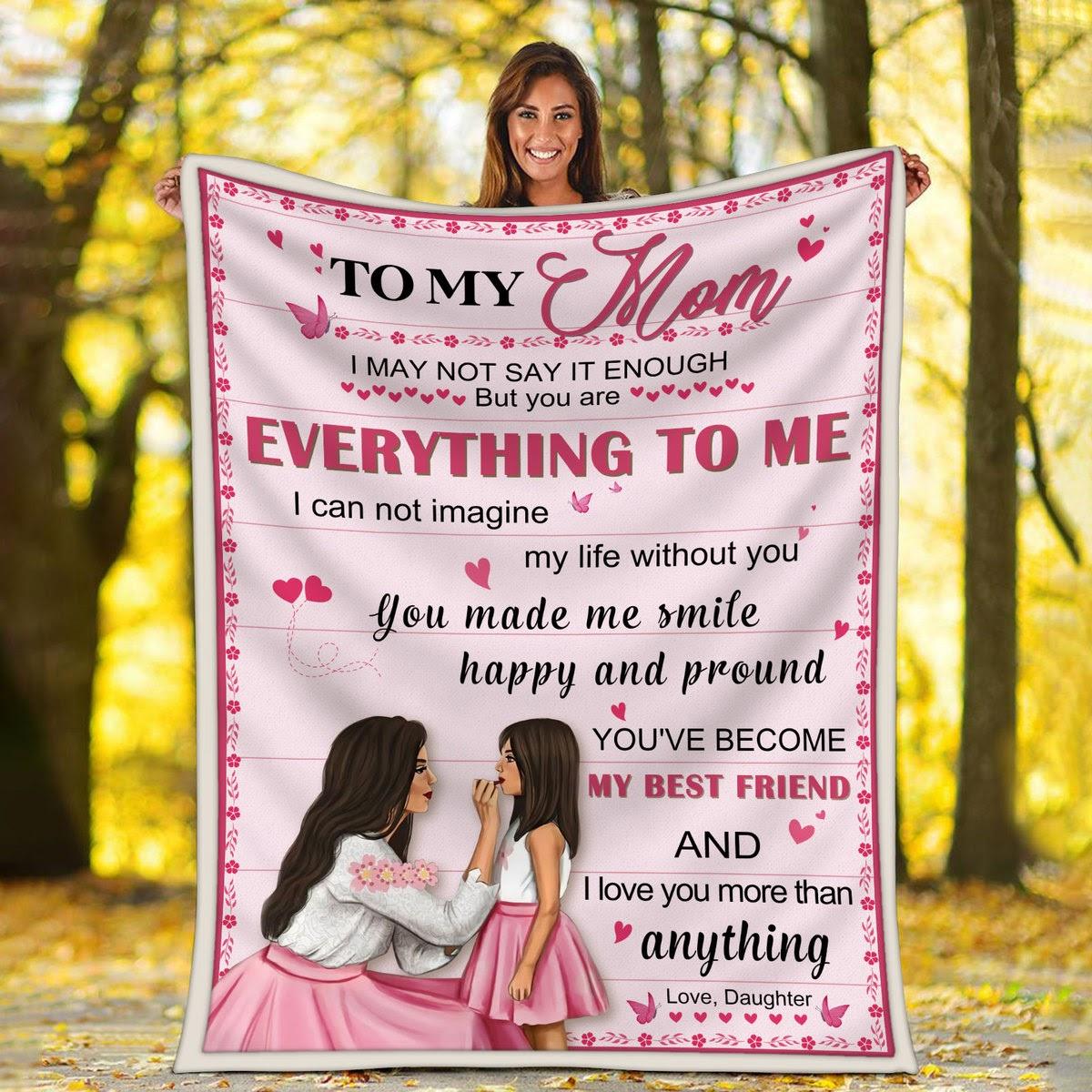 Blanket To My Mom - CustomsPig