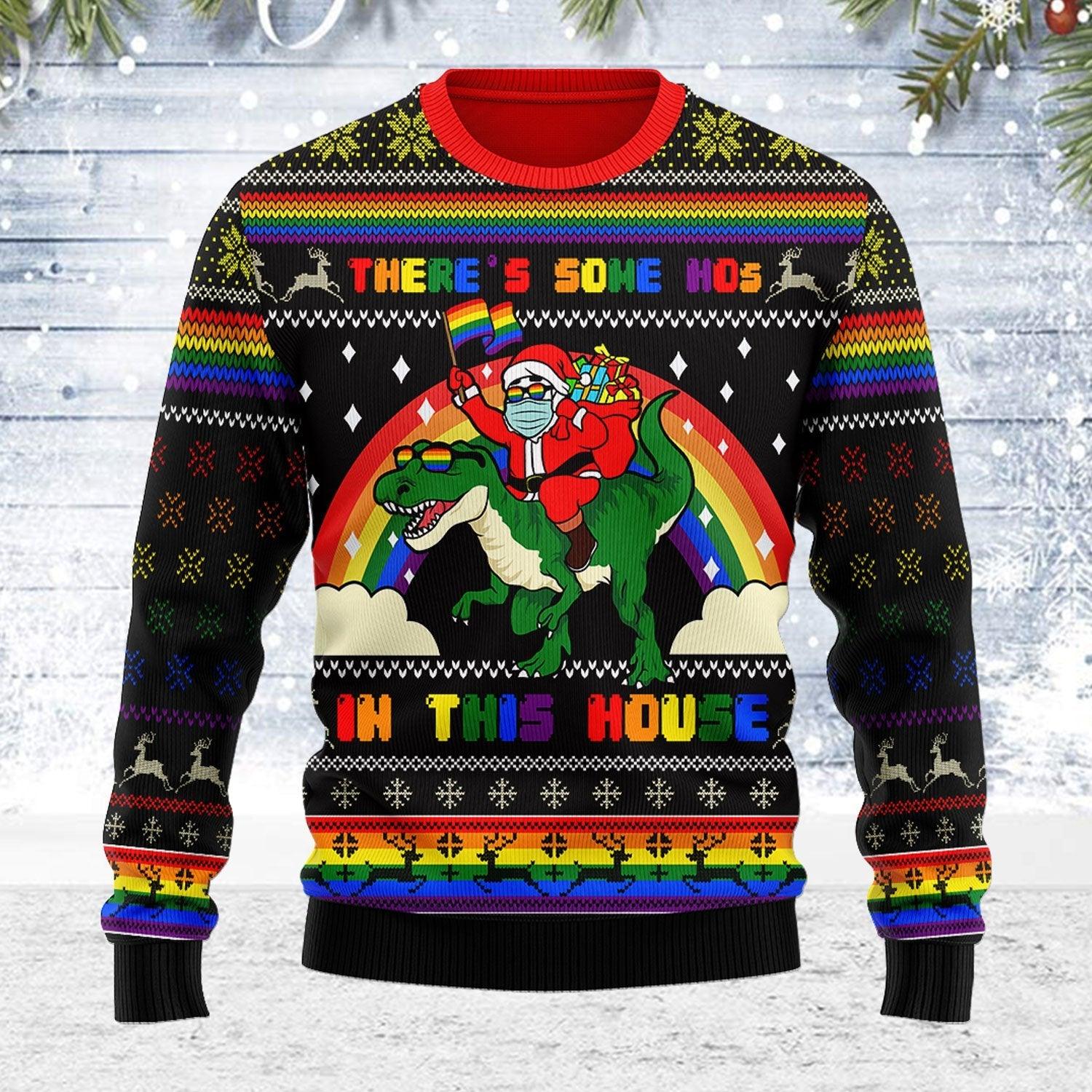 LGBTQ+ There's Some Hos In This House Ugly Christmas Sweater - DucG