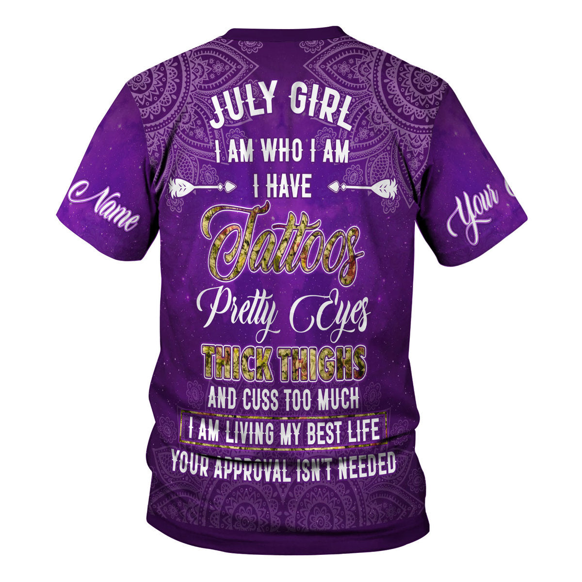 CustomsPig Personalized Tops July Girl I Have Tattoos All Over Printed
