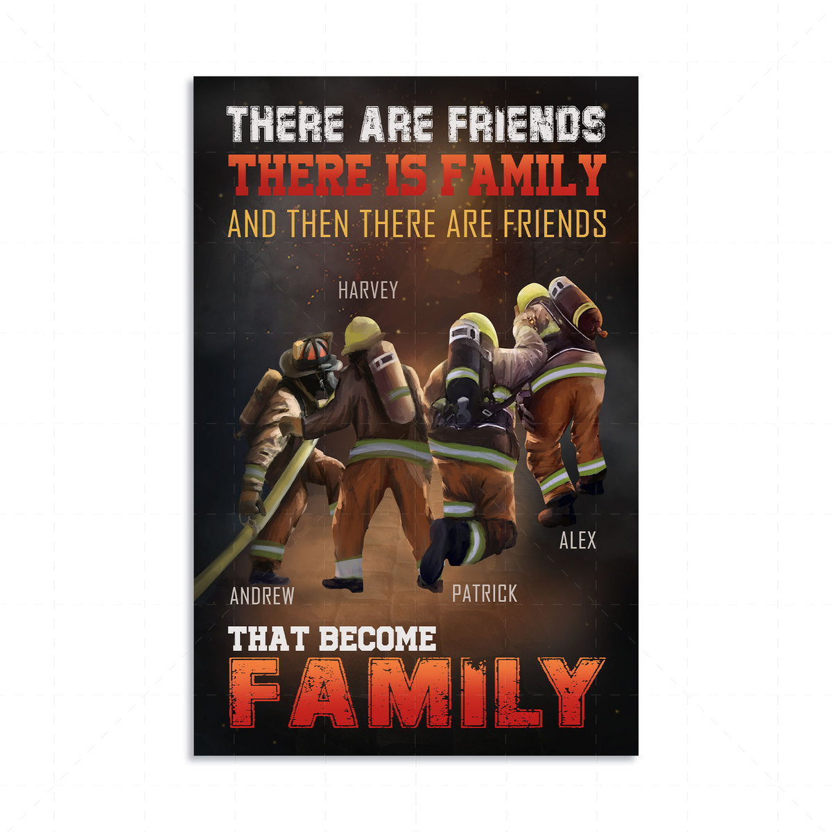 Customized Canvas Poster Wall Art There are friends, there is family, and then there are friends that become family
