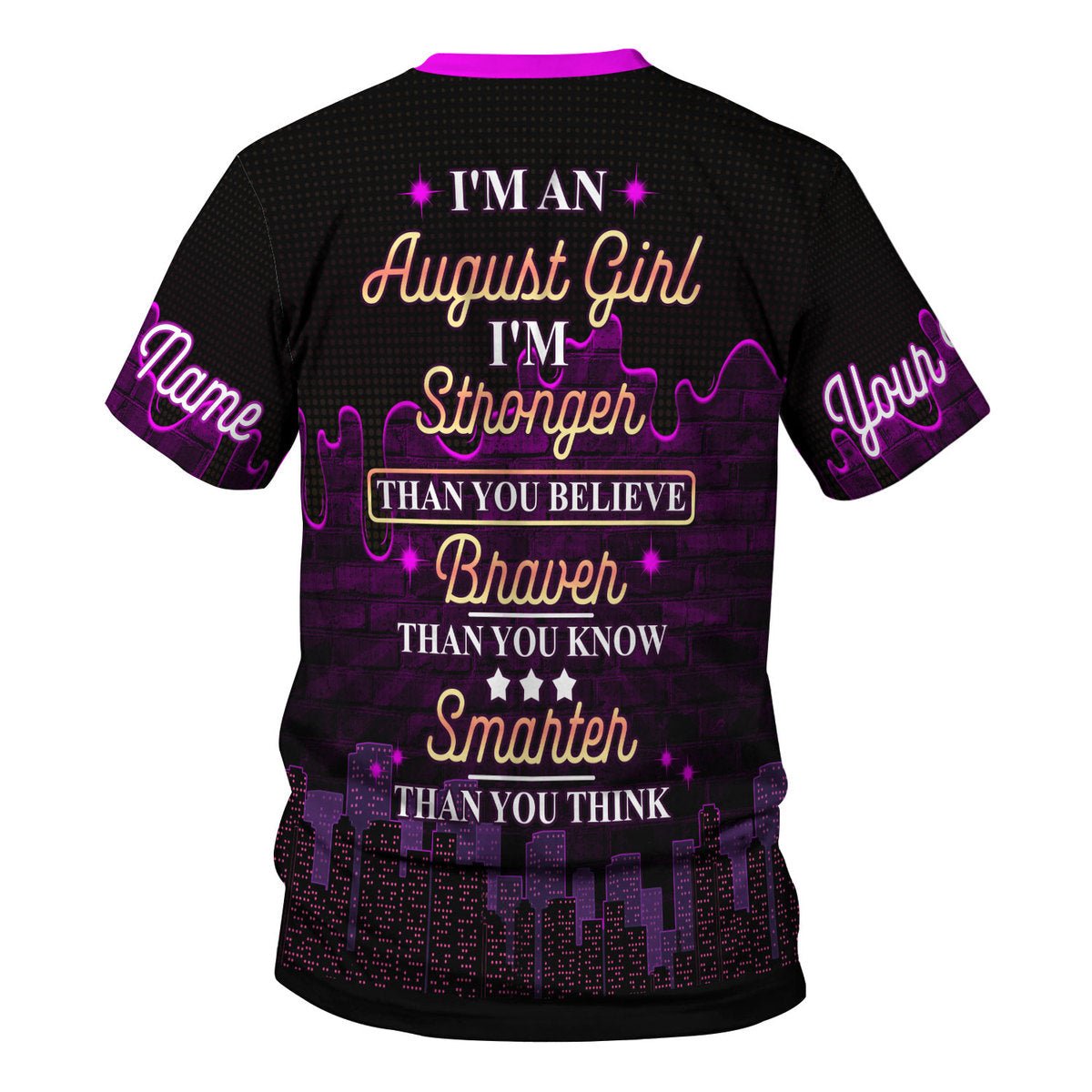 CustomsPig Personalized T-Shirt I'm An August Girl All Over Printed