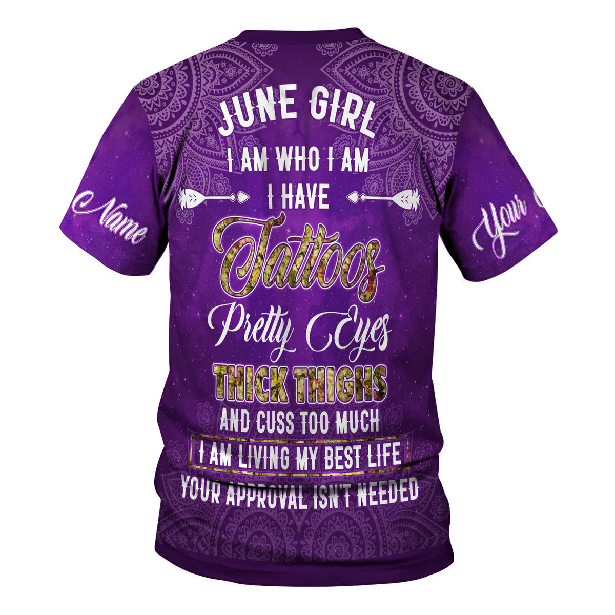 CustomsPig Personalized T-Shirt June Girl I Have Tattoos All Over Printed