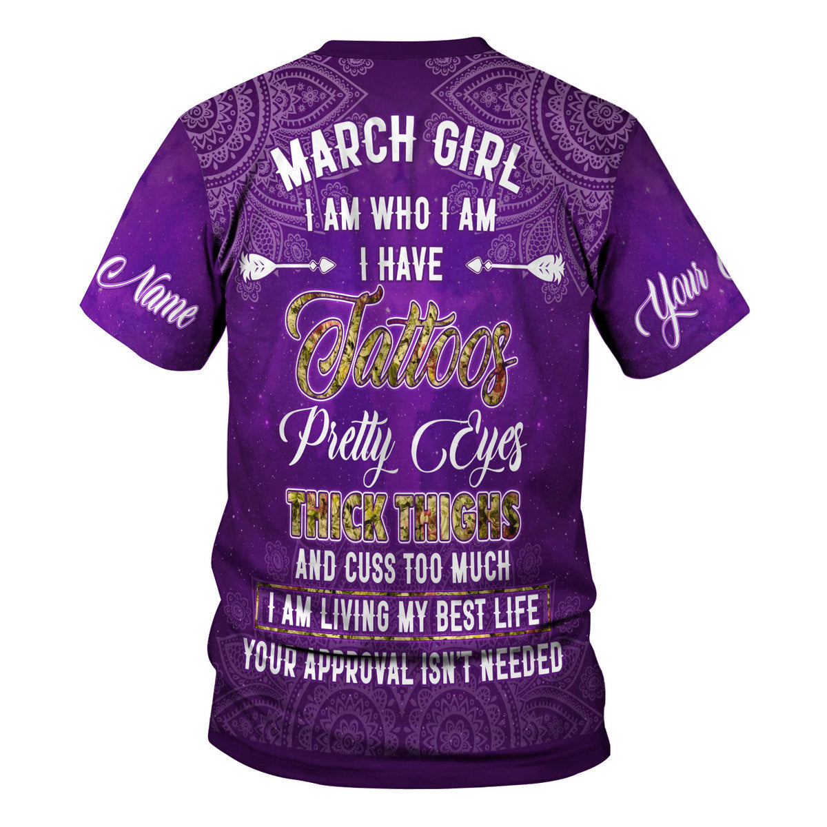 CustomsPig Personalized Tops March Girl I Have Tattoos All Over Printed