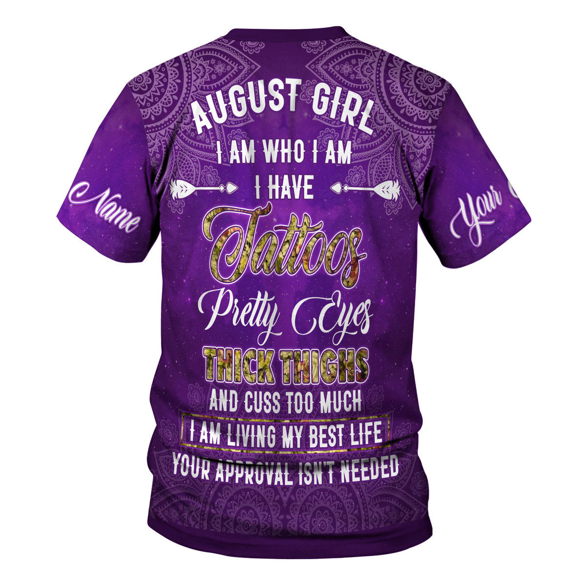 CustomsPig Personalized T-Shirt August Girl I Have Tattoos All Over Printed