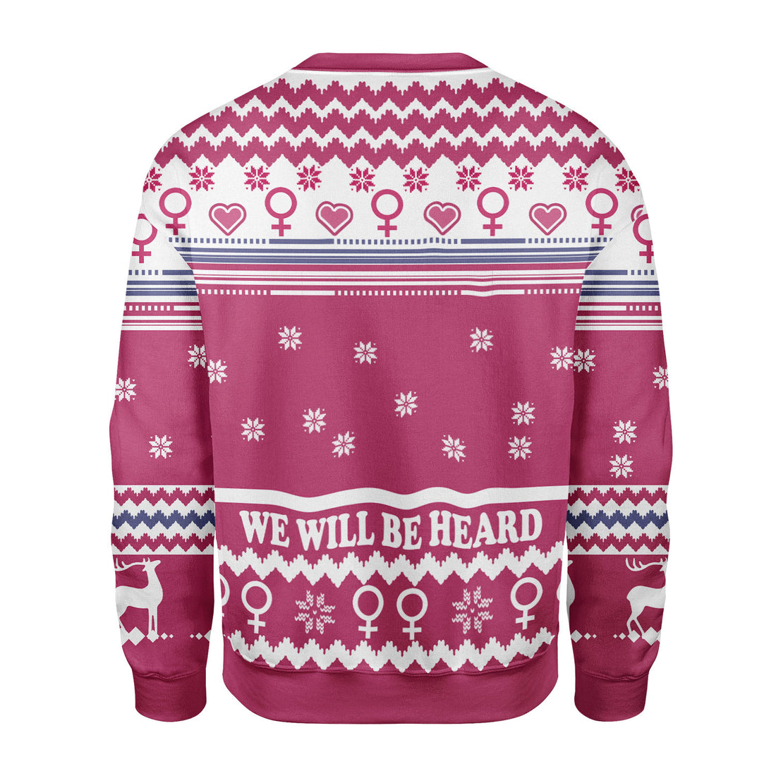 Customspig Christmas Sweater We Will Be Heard 3D Apparel