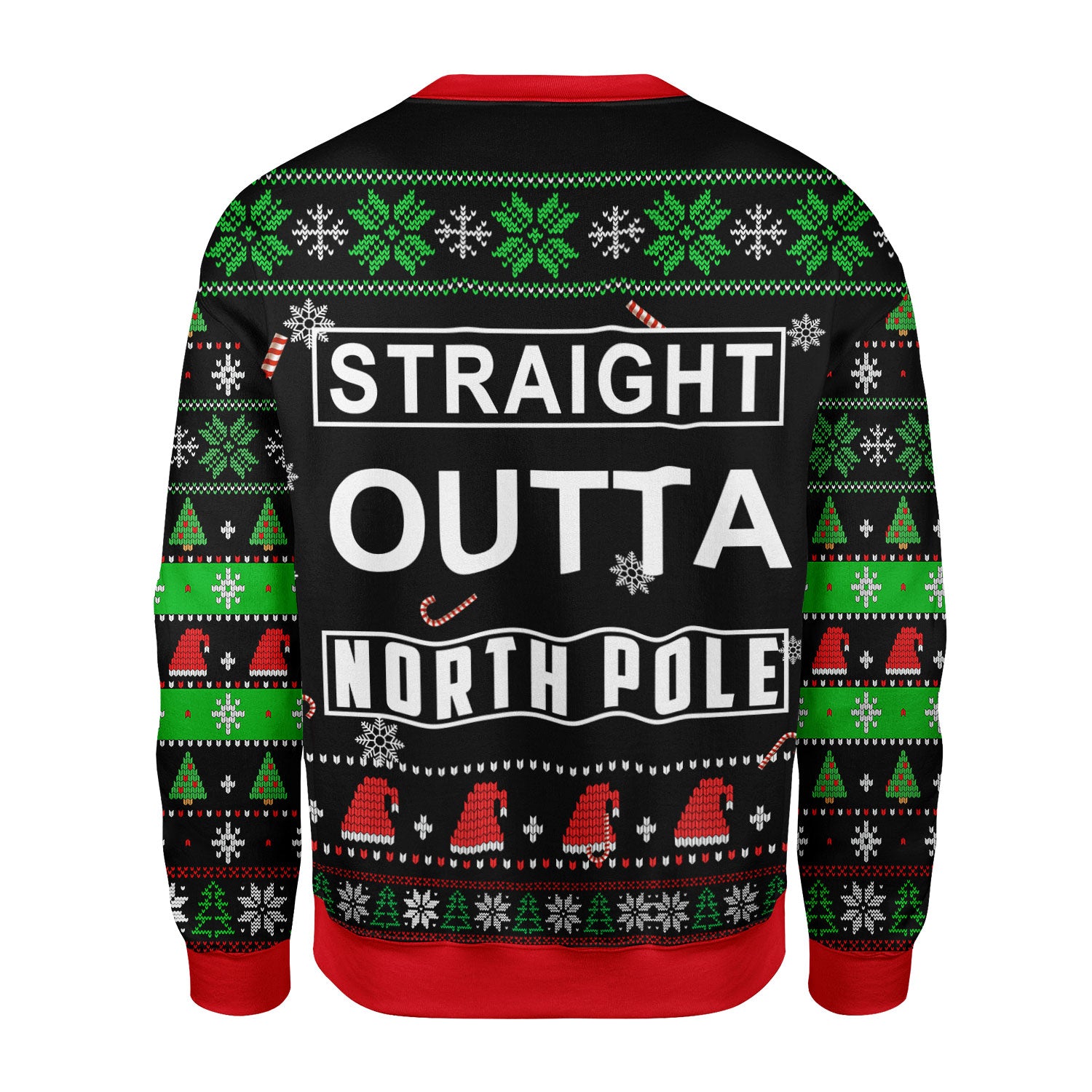 Customspig Christmas Sweater Straight Outta North Pole 3D Apparel