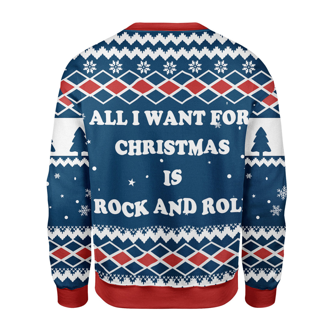 Customspig Christmas Sweater All I Want For Christmas Is Rock And Roll 3D Apparel
