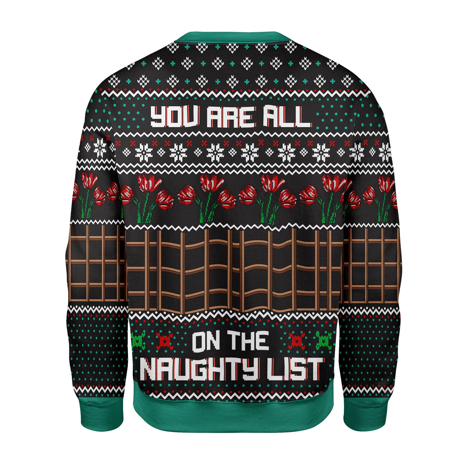 Customspig Christmas Sweater You Are All On The Naughty List 3D Apparel