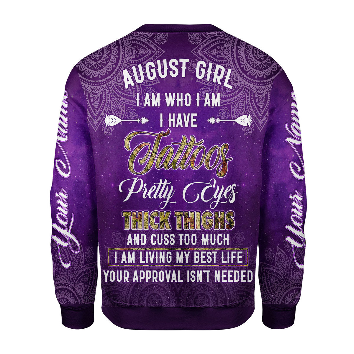 CustomsPig Personalized Tops August Girl I Have Tattoos All Over Printed