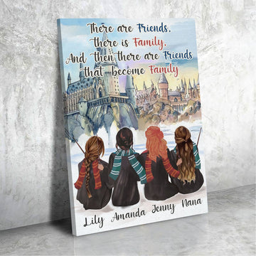 Personalized Canvas There Are Friends That Become Family