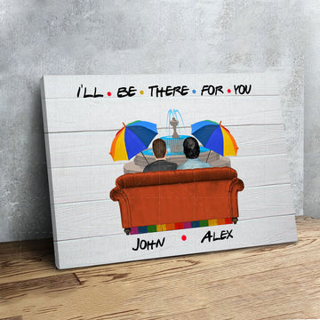 Customized Canvas Poster Wall Art I'll Be There For You Friendship