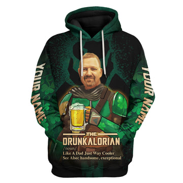 Customized Photo 3D Hoodie Drunkalorian Just Like A Dad Just Way Cooler