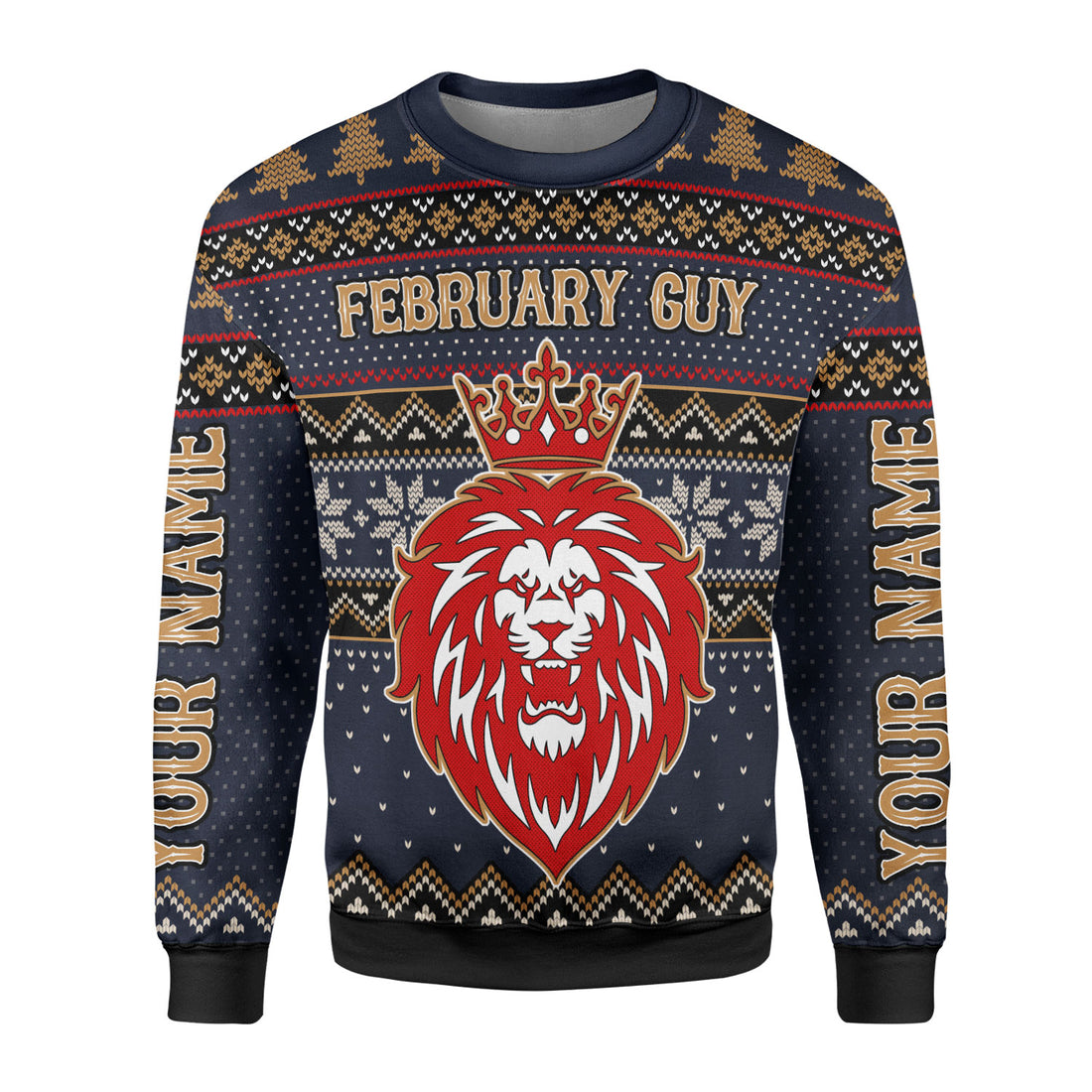 CustomsPig Personalized Ugly Sweater February King  All Over Printed