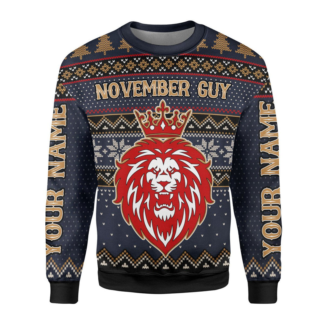CustomsPig Personalized Ugly Sweater November King All Over Printed