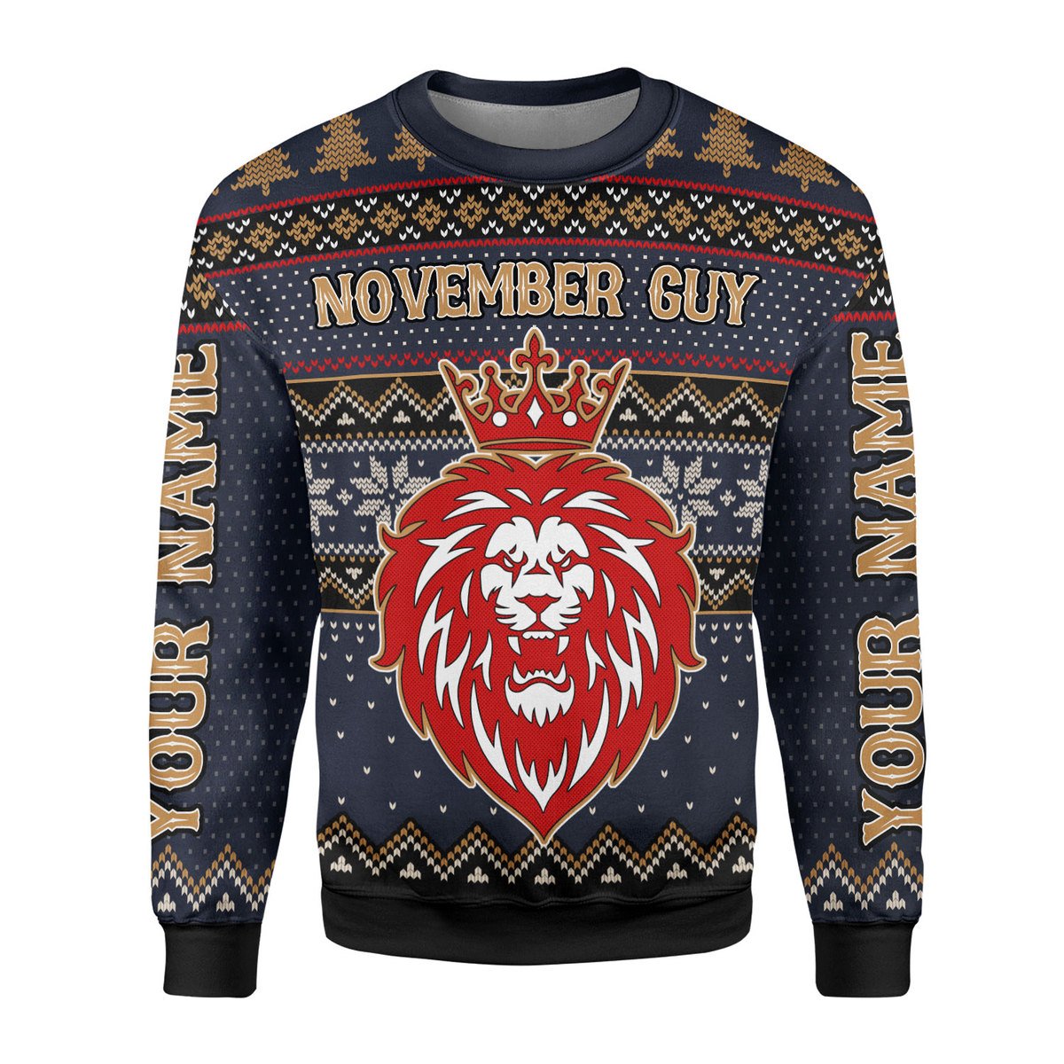 CustomsPig Personalized Ugly Sweater November King All Over Printed