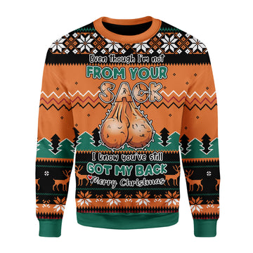 Customspig Christmas Sweater Even Though I'm Not From Your Sack 3D Apparel