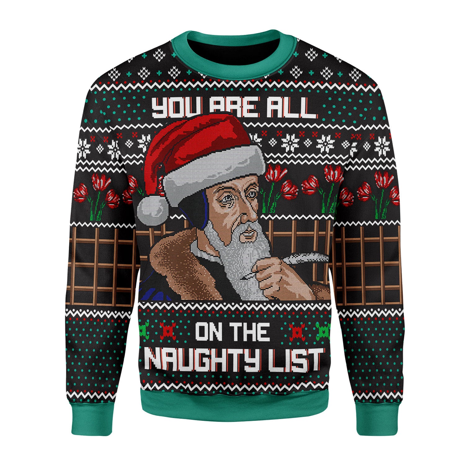 Customspig Christmas Sweater You Are All On The Naughty List 3D Apparel