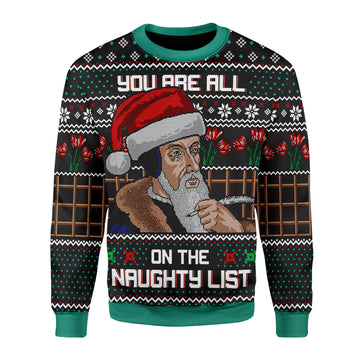 Customspig Christmas Sweater You Are All On The Naughty List 3D Apparel