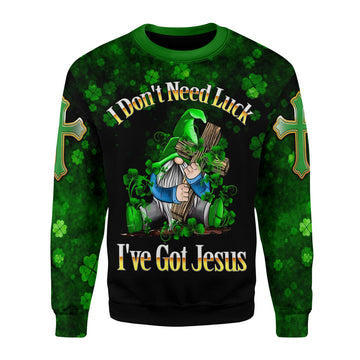 I Don't Need Luck I've Got Jesus 3D Long Sleeves