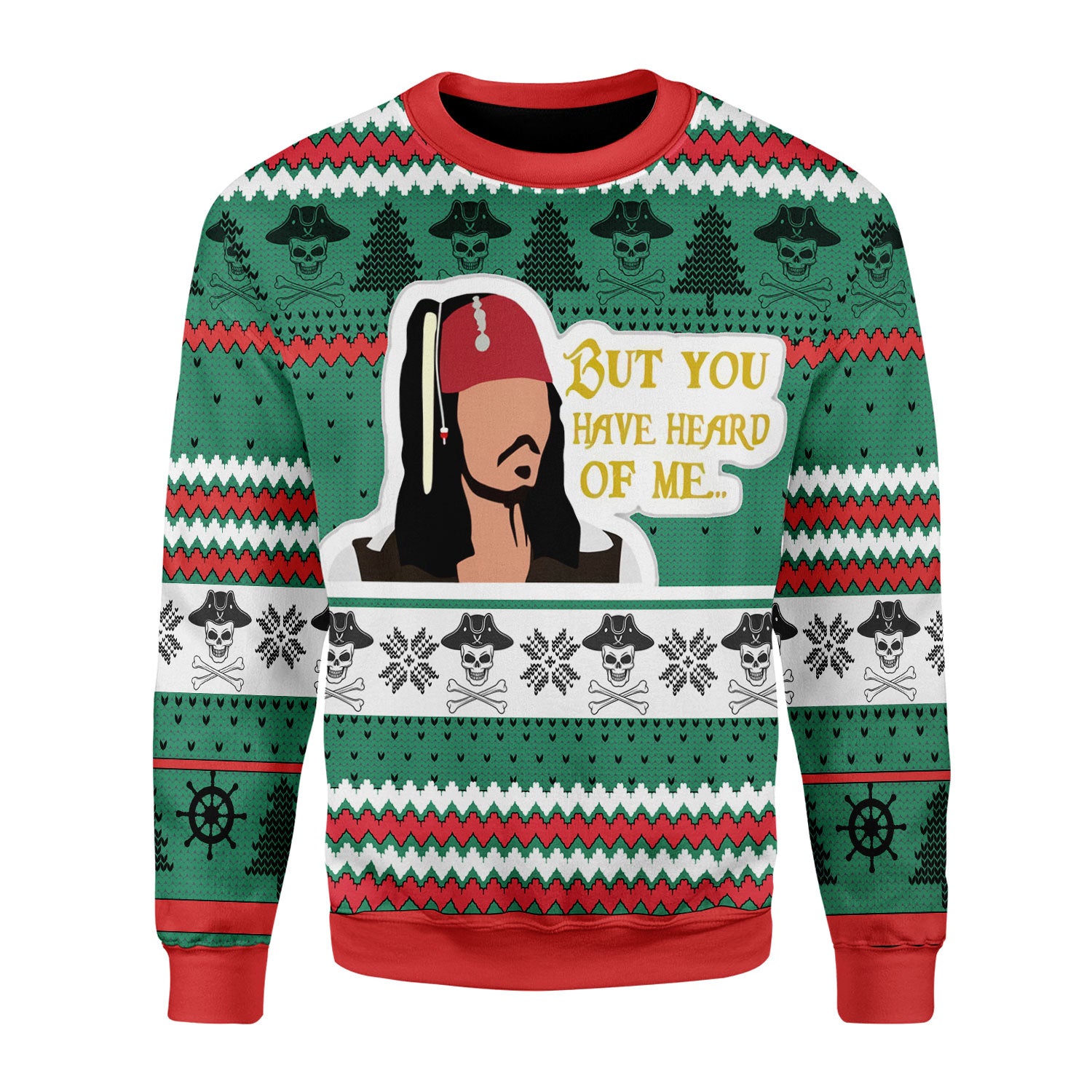 Customspig Christmas Sweater You Have Heard Of Me 3D Apparel