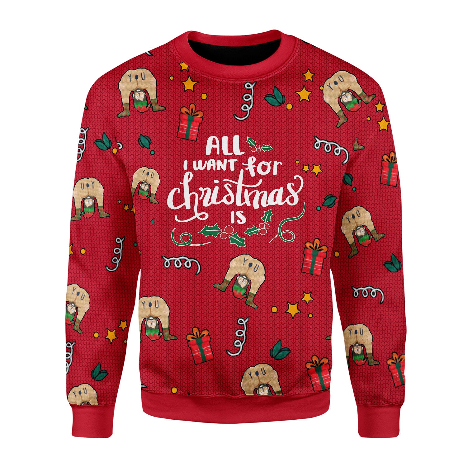 Customspig Christmas Sweater All I Want For Christmas Is You Elf Butt 3D Apparel