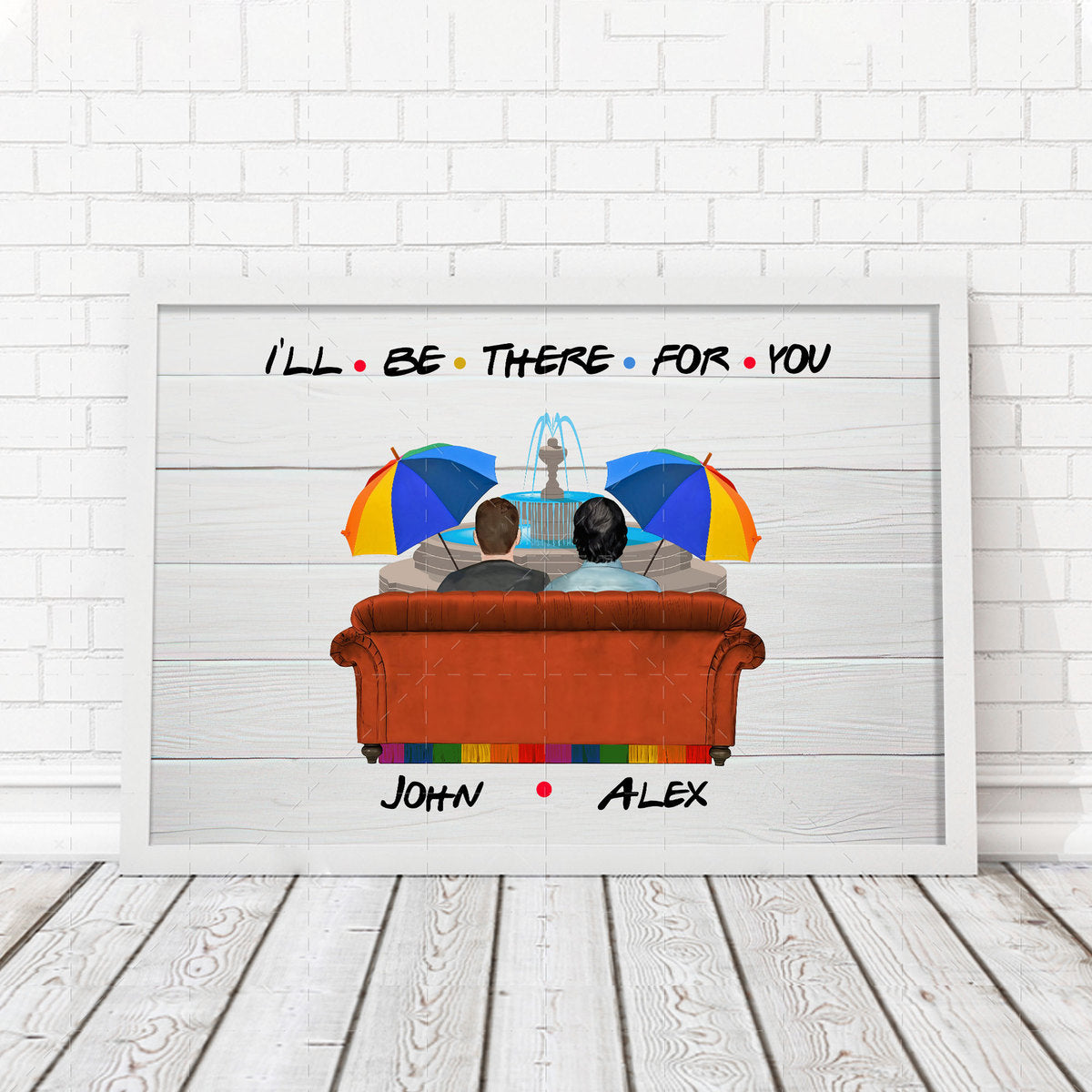 Customized Canvas Poster Wall Art I'll Be There For You Friendship