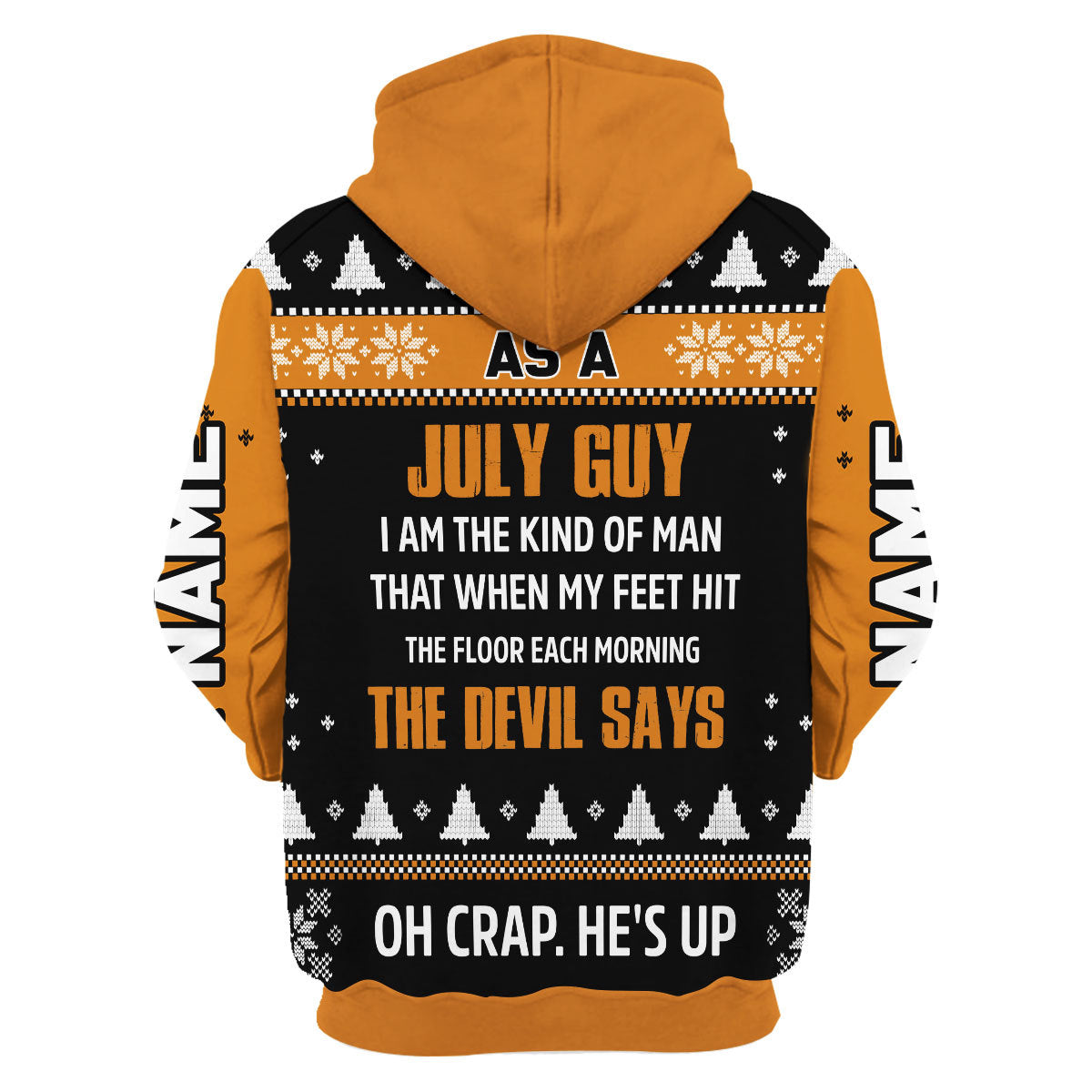 CustomsPig Personalized Hoodie July Guy That He's Up All Over Printed