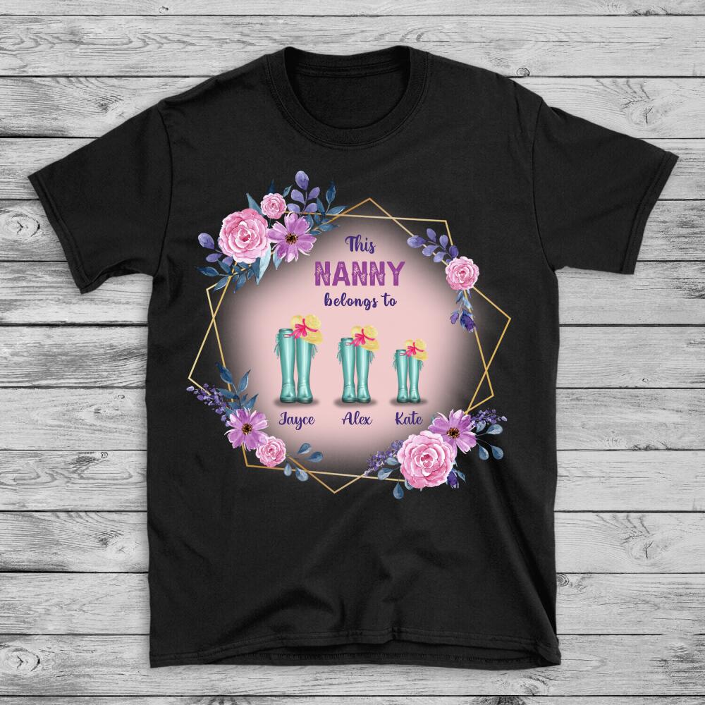 Personalised Custom T-shirt, Welcome To The Jonhson Family, This Nanny Belongs To