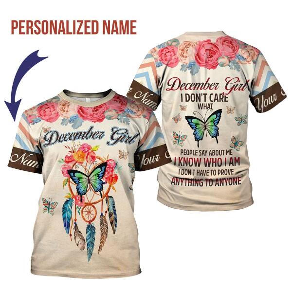 CustomsPig Personalized T-shirt December Girl What People Say About Me All Over Printed