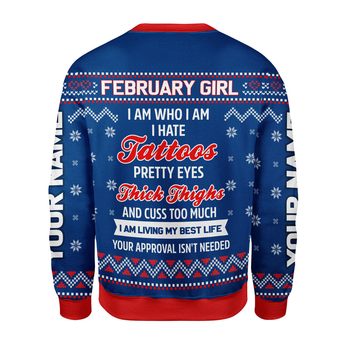 CustomsPig Personalized Ugly Sweater February Girl I Am Who I Am All Over Printed