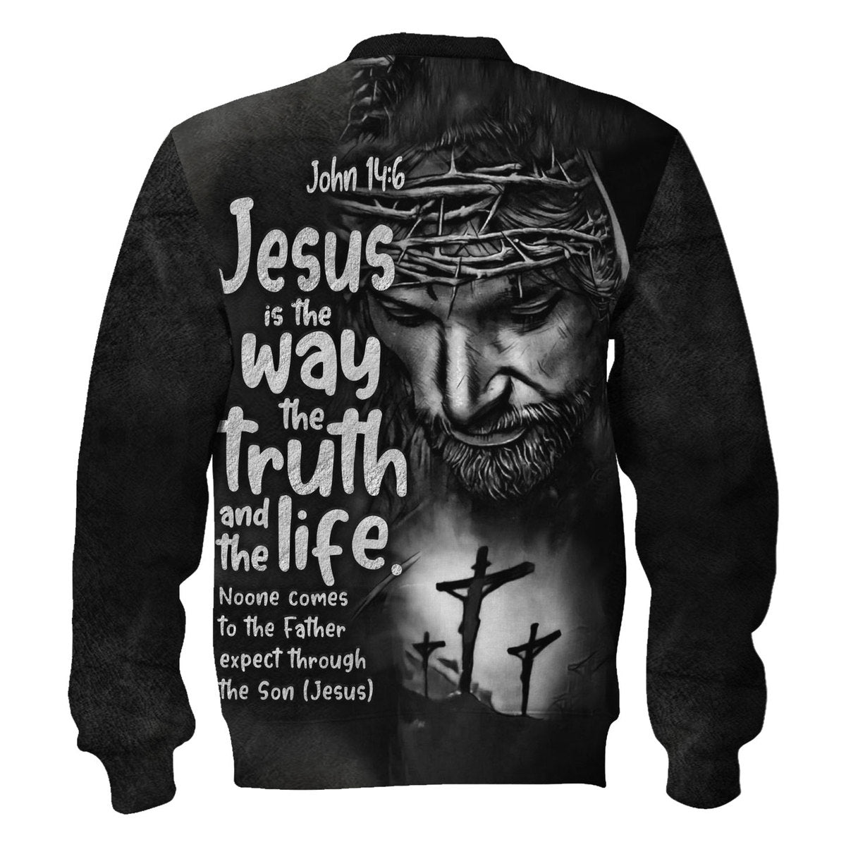 Customspig Tops Pullover Sweatshirt Sweatshirt Jesus Is The Way, The Truth, And The Life 3D Apparel