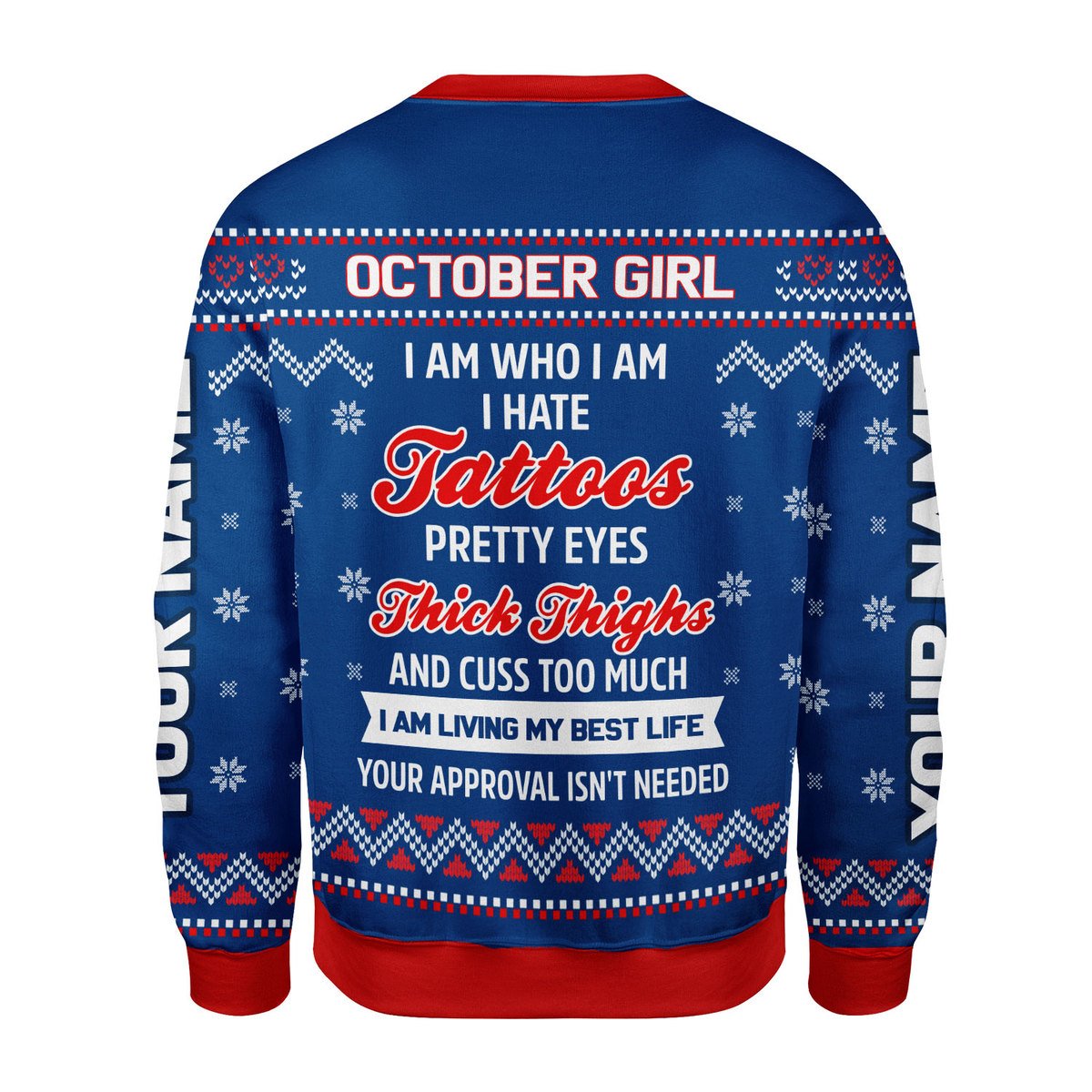 CustomsPig Personalized Ugly Sweater October Girl I Am Who I Am All Over Printed