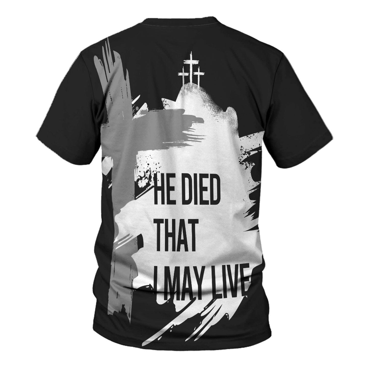 Customspig Tops Pullover Sweatshirt He Died That I May Live Cross Christian 3D Apparel