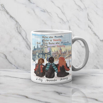 There Are Friends That Become Family Custom Name Mug