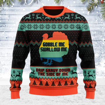 Customspig Ugly Christmas Sweater Gobble Me Swallow Me 3D Apparel
