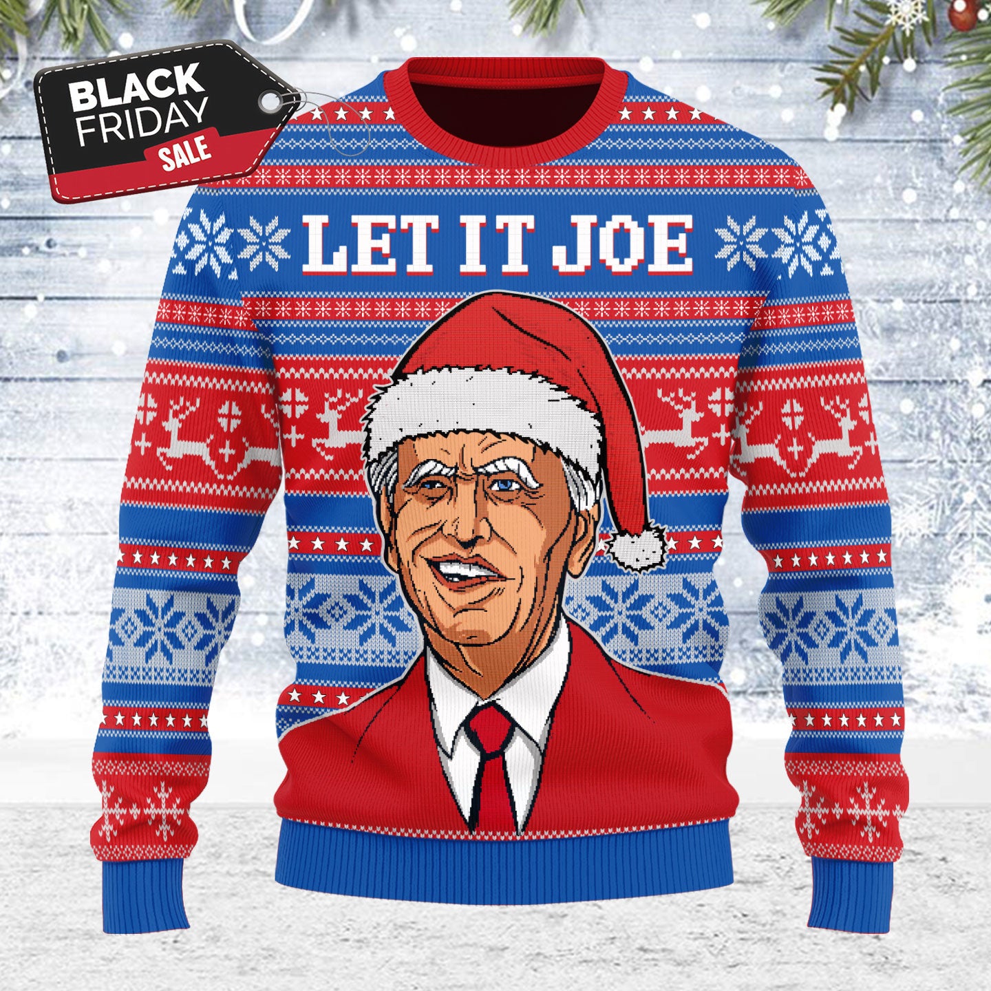 Customspig Ugly Christmas Sweater Let It Joe 3D Apparel
