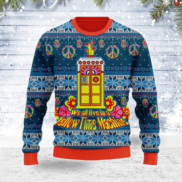 Customspig Ugly Christmas Sweater We All Live In A Yellow Time Machine 3D Apparel