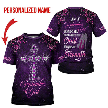 CustomsPig Personalized T-shirt I Am A September Girl All Over Printed