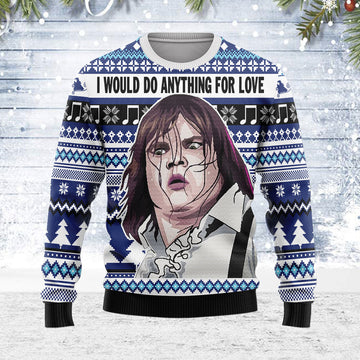Customspig Ugly Christmas Sweater I Would Do Anything For Love 3D Apparel