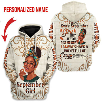 Customspig Personalized Hoodie I'm A Sweet September Girl All Over Printed