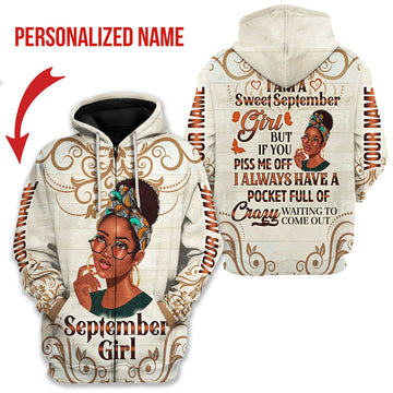 CustomsPig Personalized Zip Hoodie I'm A Sweet September Girl All Over Printed