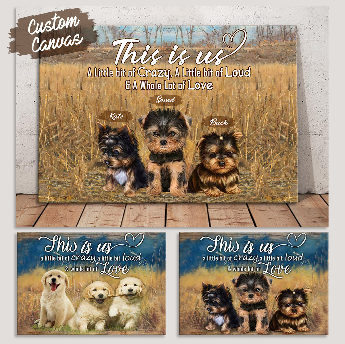 Customized Photos Canvas Poster Wall Art This Is Us A Little Bit Of Crazy A Little Bit Of Loud