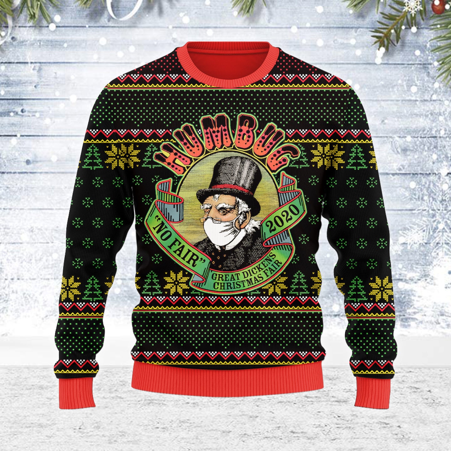 Customspig Ugly Christmas Sweater Humbug No Fair 2020 3D Apparel