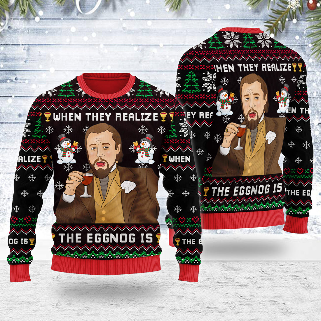 Customspig Ugly Christmas Sweater Leo Laughing Meme When They Reliaze The Egg 3D Apparel
