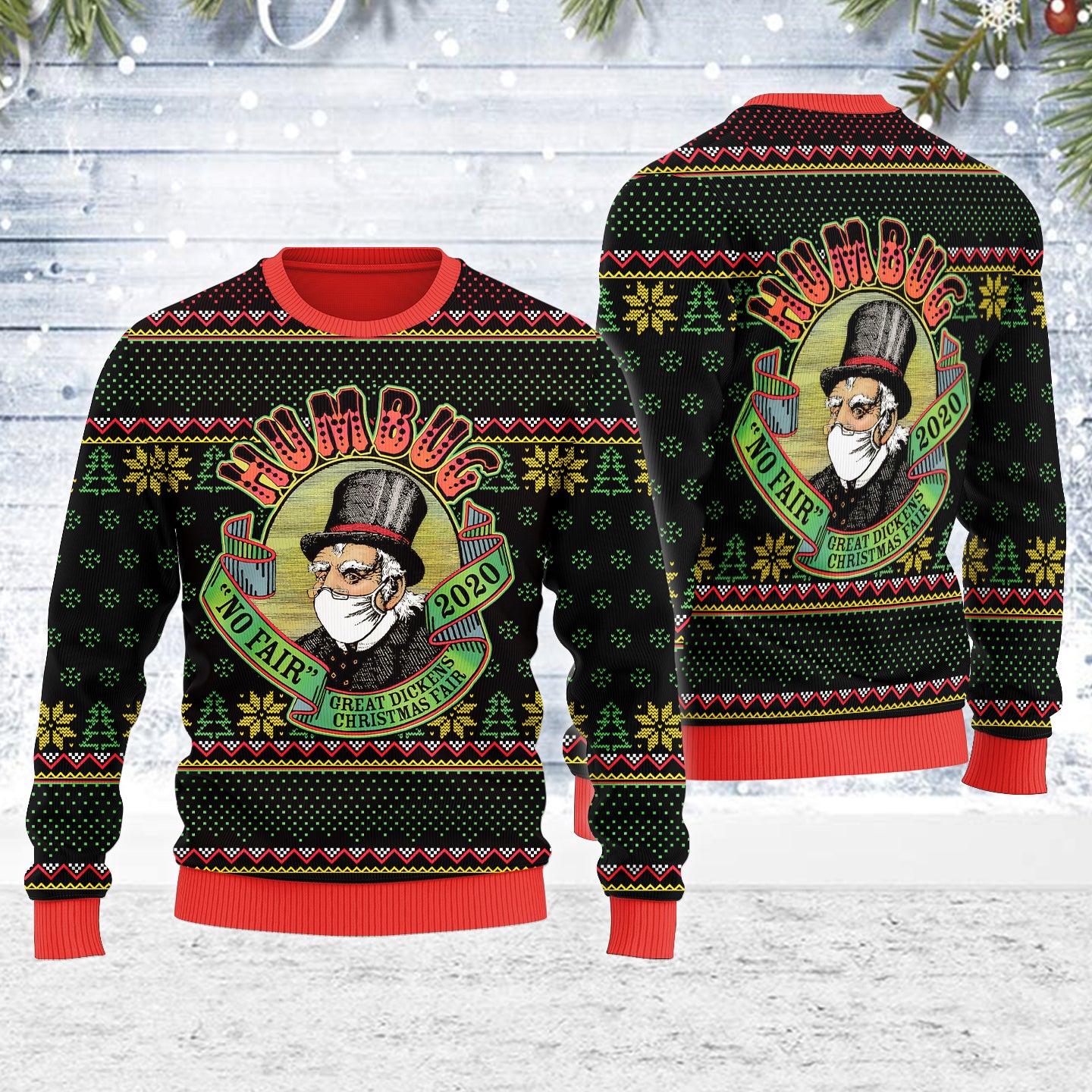 Customspig Ugly Christmas Sweater Humbug No Fair 2020 3D Apparel