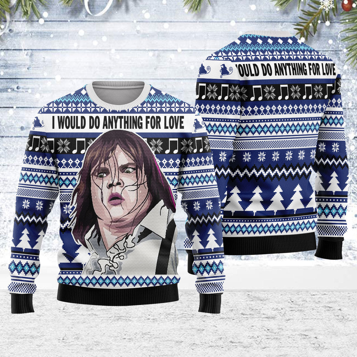 Customspig Ugly Christmas Sweater I Would Do Anything For Love 3D Apparel
