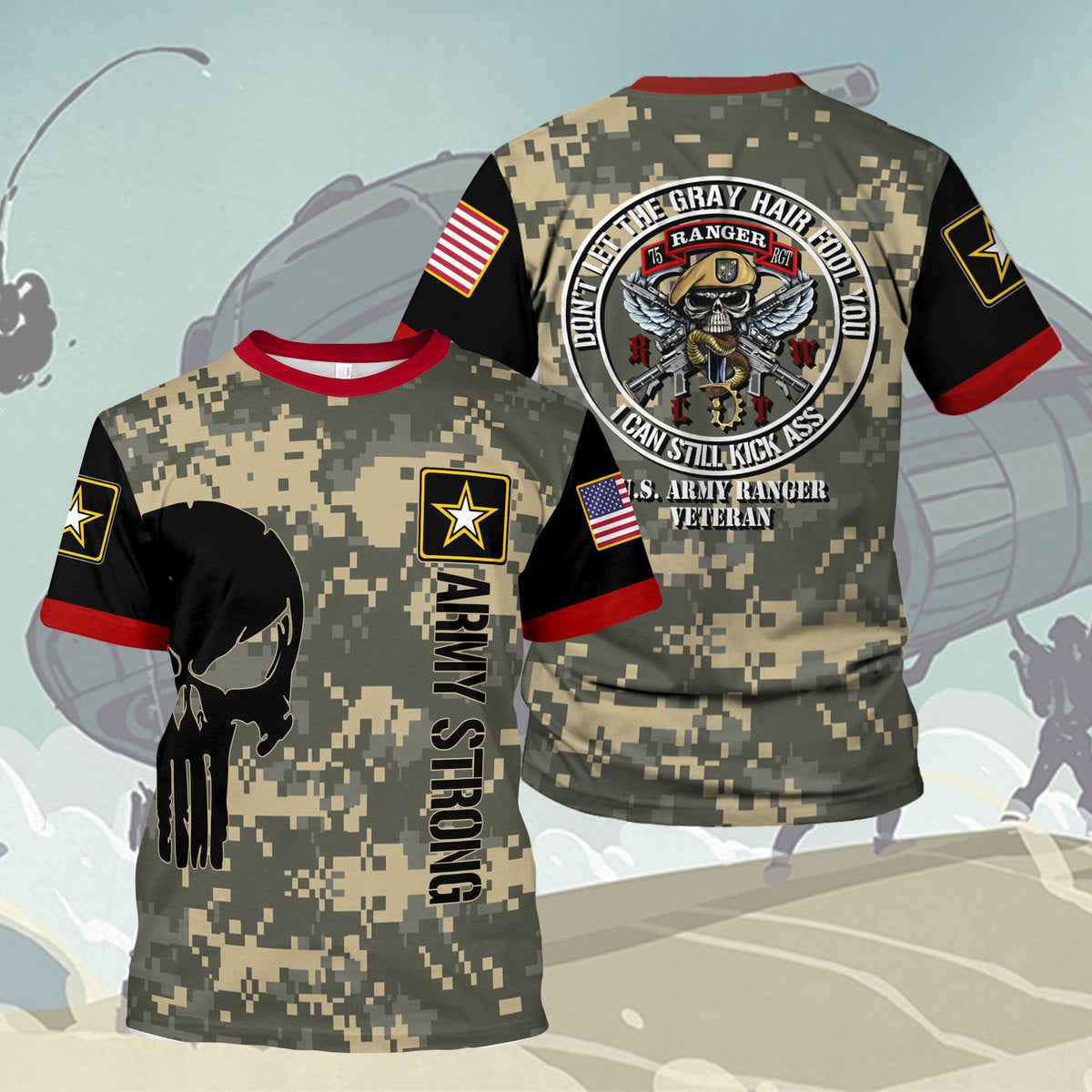 Customspig T-shirt US Army Seal Army Ranger Veteran We Can Still Kick Ass Army 3D Apparel