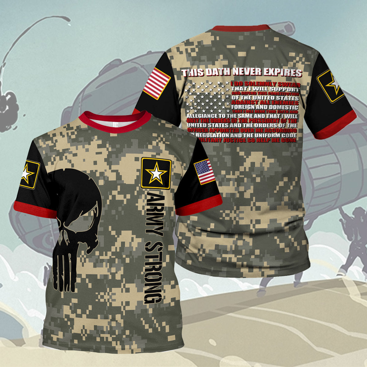 Customspig T-shirt US Army This Dath Never Expires Army Veteran 3D Apparel