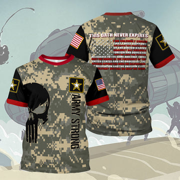 Customspig T-shirt US Army This Dath Never Expires Army Veteran 3D Apparel
